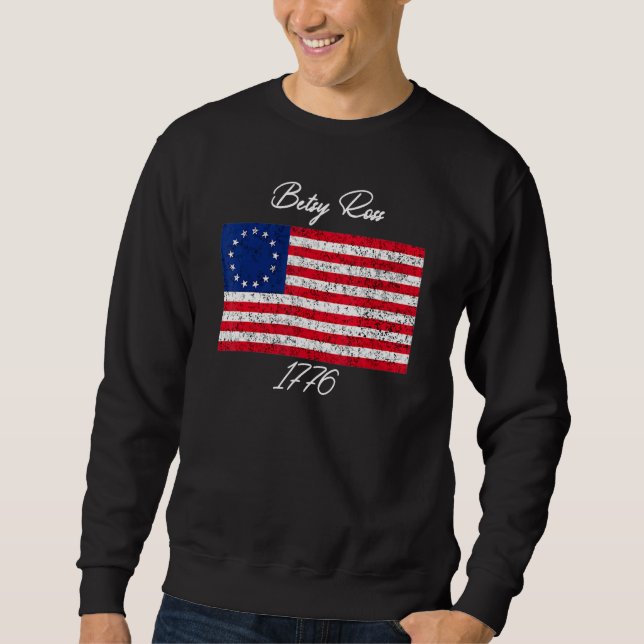 Betsy Ross Flag Shirt 4. Juli 1776 Betsy Ros (Vorderseite)