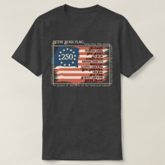 BETSY ROSS FLAGGE 250 T-Shirt