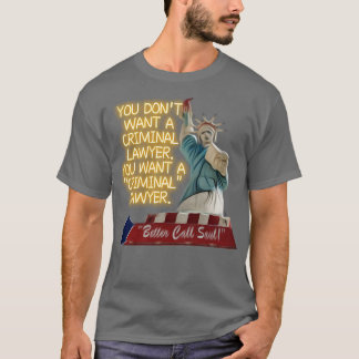 Better Call Saul T-Shirt