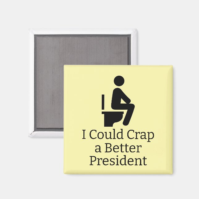 Better President Magnet (Vorderseite/Rückseite)