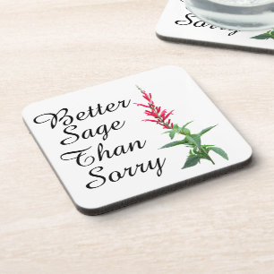 Better Sage Than Sorry Beverage Coaster Getränkeuntersetzer
