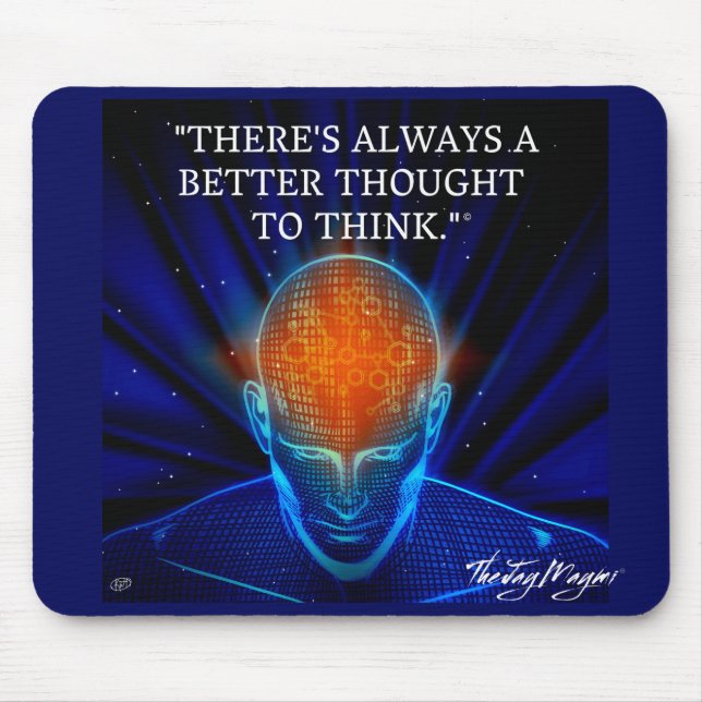 "Better Thought" Maus-Pad Mousepad (Vorne)