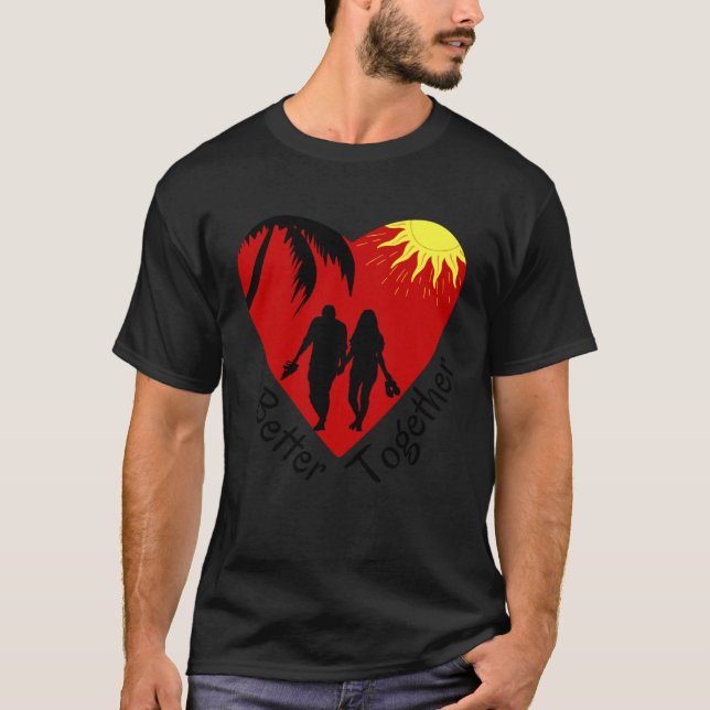 Better Together  Couple holding hands  Palm Tree & T-Shirt (Vorderseite)