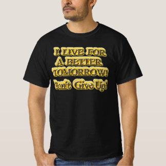 "Better Tomorrow" Niedliches Design. Jetzt kaufen T-Shirt