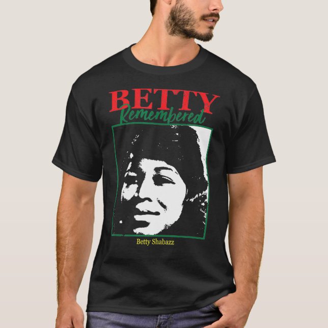 Betty Remembered Betty Shabazz an Shirt Black (Vorderseite)