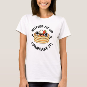 Beurre-Moi Vers Le Haut Je Pancake It Funny Food P
