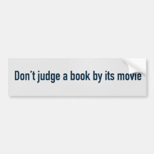 Beurteilen Sie ein Buch nicht durch seinen Film Autoaufkleber