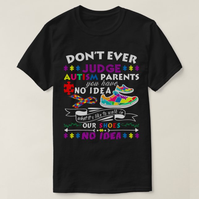 Beurteilen Sie nicht die Eltern von Autismus, die  T-Shirt (Design vorne)