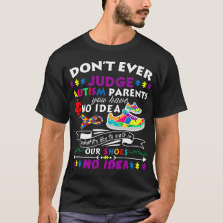 Beurteilen Sie nicht die Eltern von Autismus, die T-Shirt