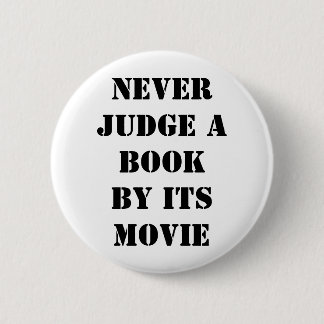 Beurteilen Sie nie ein Buch durch seinen Film Button