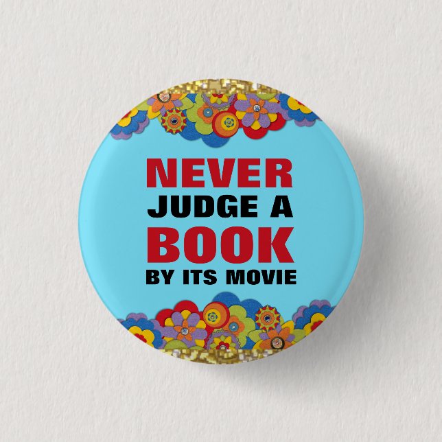 Beurteilen Sie nie ein Buch durch seinen Film für Button (Vorderseite)