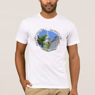 Beverly Hills/Rodeo Dr. T - Shirt! T-Shirt