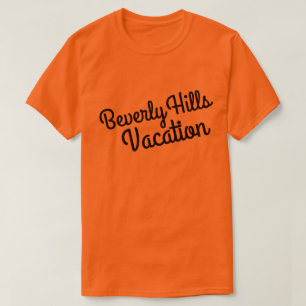 Beverly- Hillsferien T-Shirt