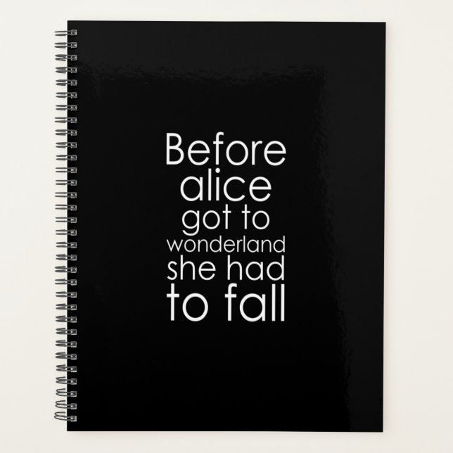 bevor Alice got, Wunderland sie fallen musste Planer (Vorderseite)