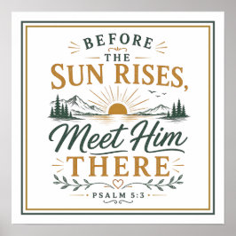 Bevor die Sonne aufgeht, treffe ihn christliches Z Poster