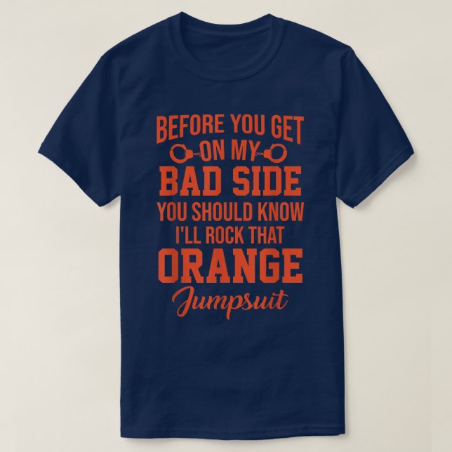 Bevor du auf meine schlechte Seite kommst, solltes T-Shirt (Design vorne)