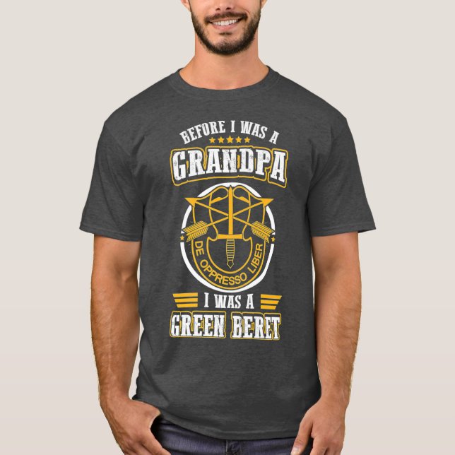 Bevor ich Großvater war, war ich ein grüner Beret T-Shirt (Vorderseite)