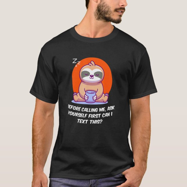 Bevor ich mich Frag dir selbst Introvertieren Freu T-Shirt (Vorderseite)