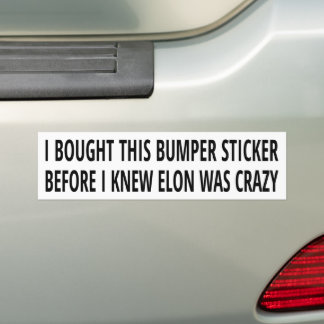 Bevor ich wusste, dass Elon verrückt ist Aufkleber Autoaufkleber