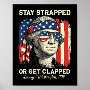Bewaaffnet bleiben oder erschossen werden George W Poster