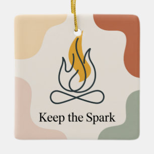 Bewahre den Funken Keramikornament