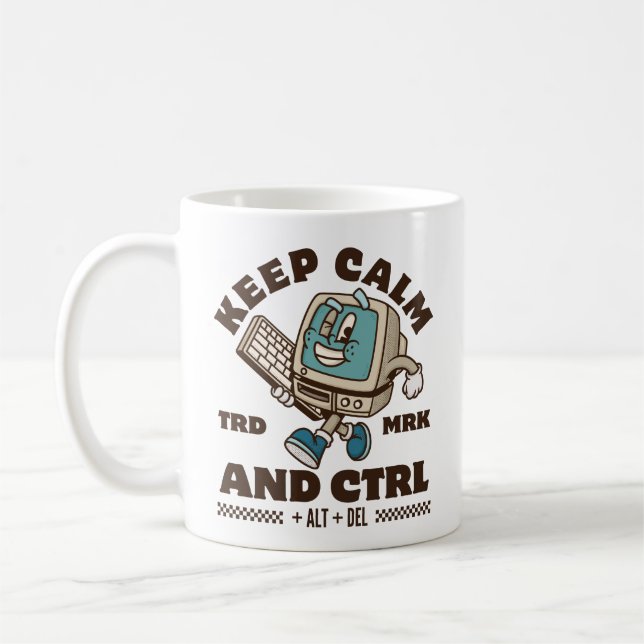 Bewahre Ruhe und CTRL Kaffeetasse (Links)