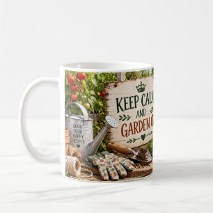 Bewahre Ruhe und Gartenfreude - Gartentasse Kaffeetasse