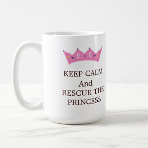 Bewahre Ruhe und rette die Prinzessin Kaffeetasse