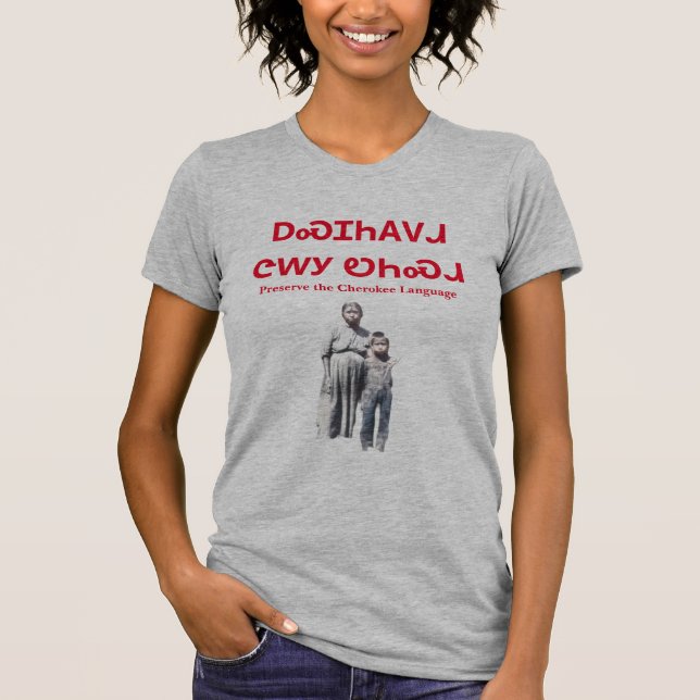 Bewahren Sie den Cherokee Language T - Shirt auf (Vorderseite)