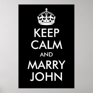 Bewahren Sie Ruhe und heiraten Sie John Drucken Poster