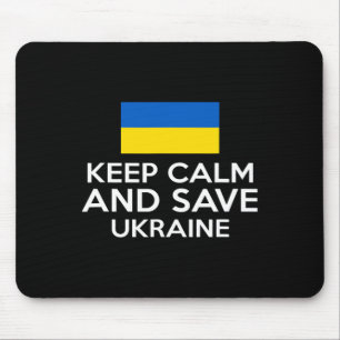 Bewahren Sie Ruhe und retten Sie die Ukraine Unter Mousepad