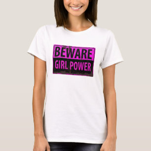 BEWARE Girl Power - Pink Black Metal Danger Sign T-Shirt