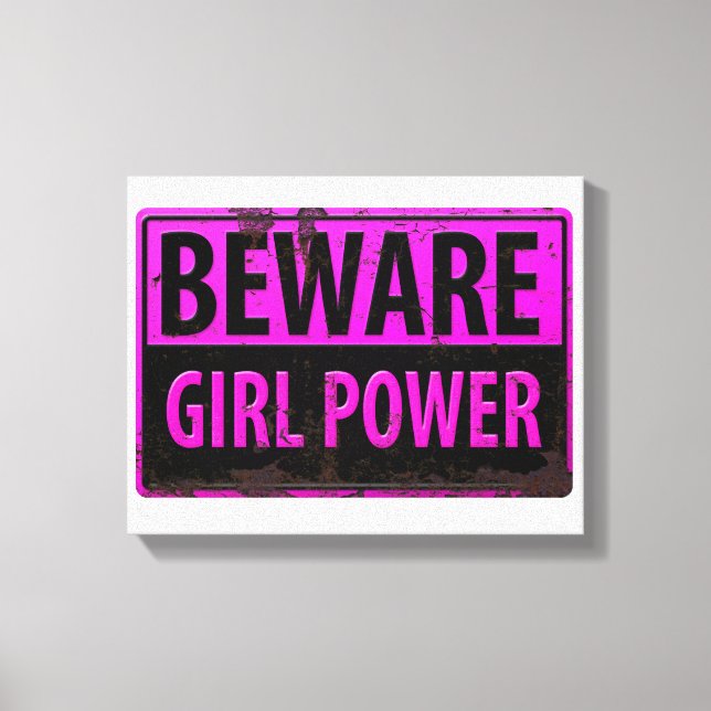 BEWARE Girl Power - Schild mit der Gefahr durch ro (Vorderseite)