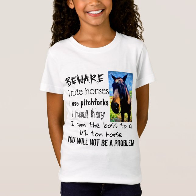 BEWARE - I RIDE HORSES - GIRL T-Shirt (Vorderseite)