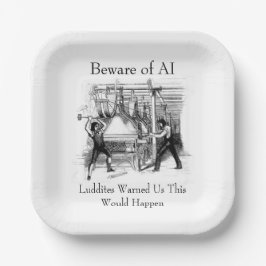 Beware of AI - Luddites Warned Us Pappteller
