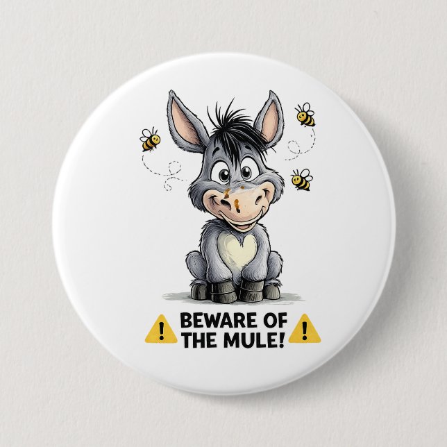 Beware Of The Mule Funny Donkey Warning Design Button (Vorderseite)