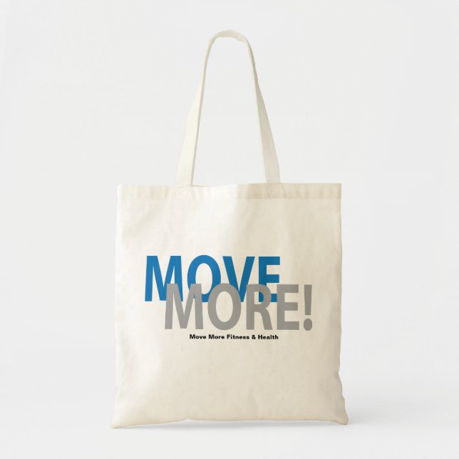Bewegen Sie mehr Tasche! Tragetasche (Vorne)