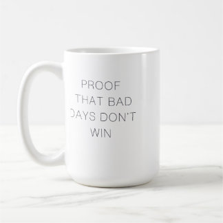 Beweis dafür, dass schlechte Tage kein Zitat gewin Kaffeetasse
