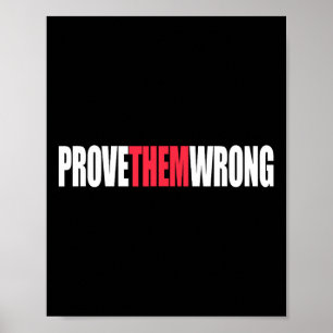 Beweisen Sie, dass sie falsch inspirierendes Spric Poster