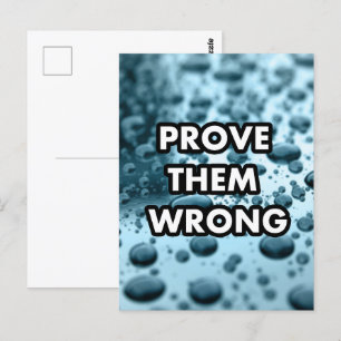 Beweisen Sie, dass sie falsch liegen Postkarte
