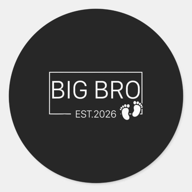 Bewerbung für Big Bro Est 2026 Neuer Bruder Baby A Runder Aufkleber (Vorderseite)