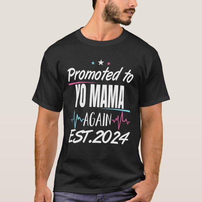 Bewerbung für YO MAMA Est 2024 Neuer Matching Fa T-Shirt (Vorderseite)