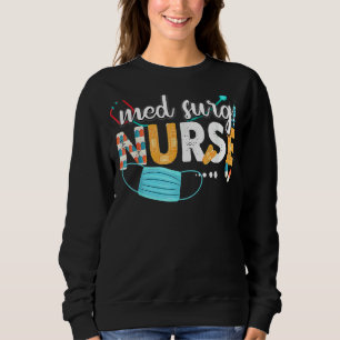 Bewertung von Med Surg Nurse Niedlich Nurses Week  Sweatshirt