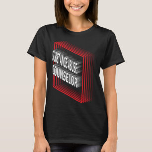 Bewertung von Substanzmissbrauchsberater oder Job T-Shirt