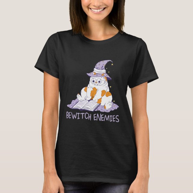 Bewitch Enemies  Magic Cat Witch Saying Witchcraft T-Shirt (Vorderseite)