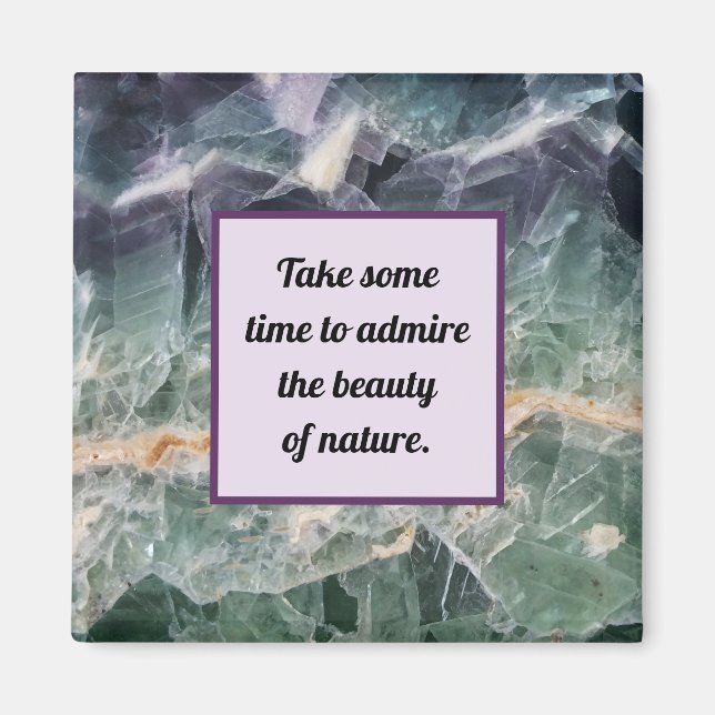 Bewundern Sie die Schönheit der Natur Fluorit Foto Magnet (Vorne)