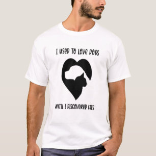 Bewundernswert an Lieben gewöhnt, bis ich Katzen  T-Shirt