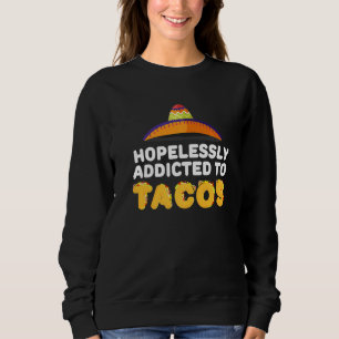 Bewundert Tacos Tacos Shirt mexikanisches Taco