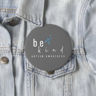 Bewusstsein für Autismus. Seien Sie freundlich. Bu Button