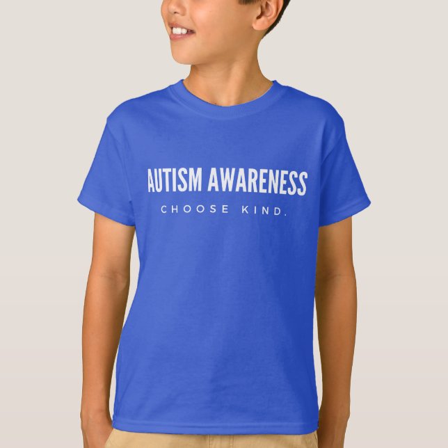 Bewusstsein für Autismus. Wählen Sie freundlich. K T-Shirt (Vorderseite)